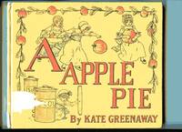 A APPLE PIE by Greenaway, Kate - 1970