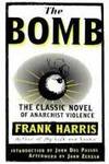 BOMB: The Classic Novel of Anarchist Violence by Frank Harris - 2008-09