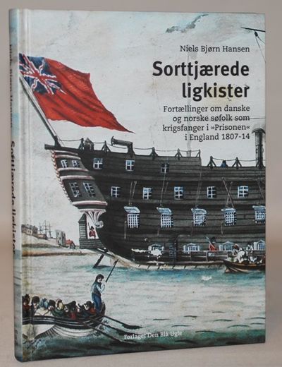 Sorttjærede ligkister - Fortællinger om danske og…