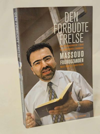 Den forbudte frelse - Fra Koransanger i Iran til…