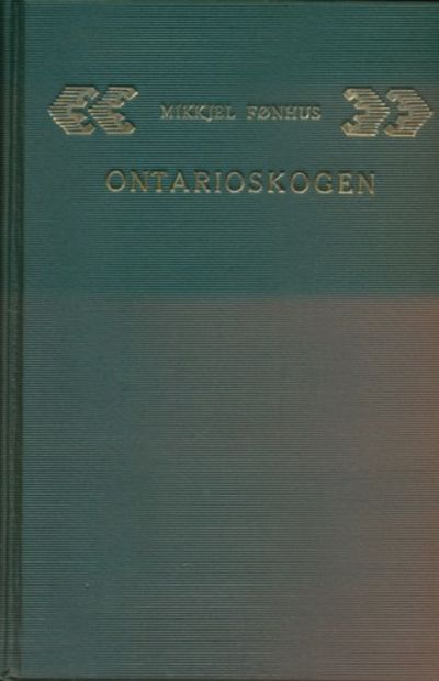 Ontarioskogen. Skildringer fra nordmenns…