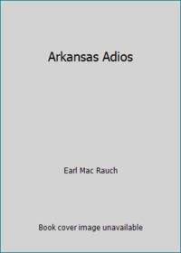 Arkansas Adios