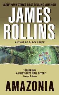 Amazonia by James Rollins - 2003