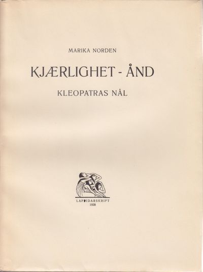 Kjærlighet - ånd. Kleopatras nål. (Av) Marika…
