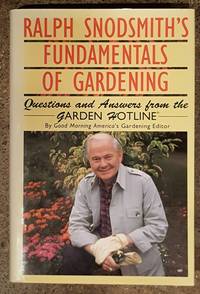 image of Ralph Snodsmith's Fundamentals of Gardening: Questions and Answers from the Garden Hotline