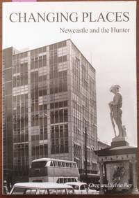 cover of Changing Places: Newcastle and the Hunter