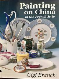 Painting on China in the French Style