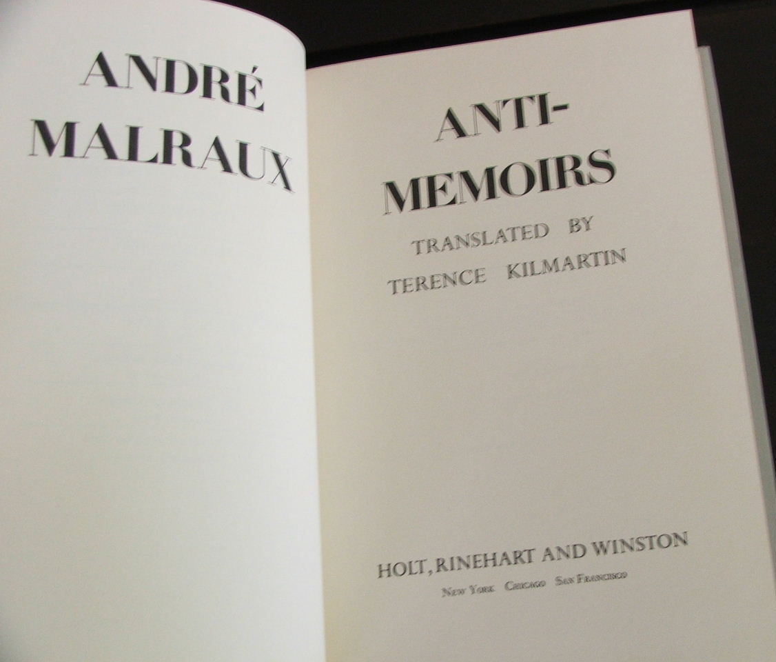 André Malraux Anti-Memoirs ANTI- MEMOIRS by MALRAUX, Andre: (1968) | A&F.McIlreavy
