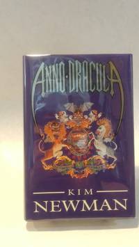 ANNO DRACULA by NEWMAN, Kim - 1992