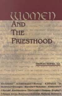 Women and the Priesthood by Thomas Hopko - 1983-02-07