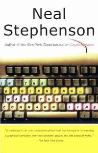 In the Beginning... was the Command Line by Neal Stephenson - 1999