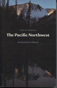 cover of The Pacific Northwest, An Interpretive History