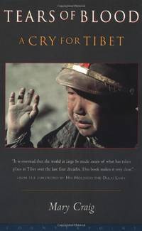 Tears of Blood: A Cry For Tibet