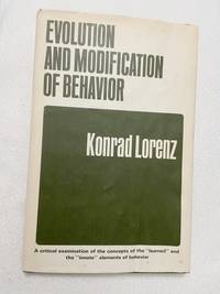 1965 HC Evolution and Modification of Behaviour by Konrad Lorenz