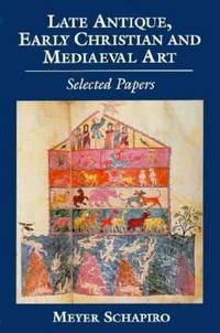 Late Antiques, Early Christian and Medieval Art