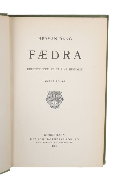 Fædra. Brudstykker af et Livs Historie. Andet…