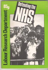 Defending the NHS by Labour Research Department - 1984