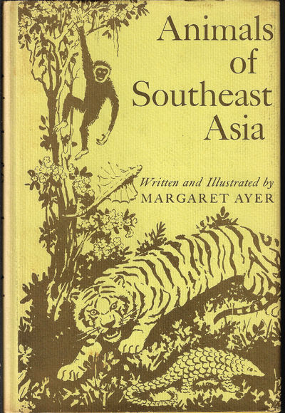 Animals of Southeast Asia (Inscribed By Author)