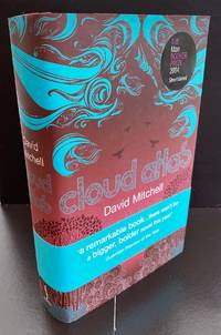 Cloud Atlas : Doodled, Located and Signed By The Author In The Year Of Publication : With The Publisher’s Promotional Wraparound Band by David Mitchell - Signed First Edition - 2004 - from Ashton Rare Books ABA, PBFA, ILAB (SKU: 2222322244817)
