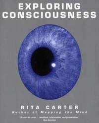 Exploring Consciousness