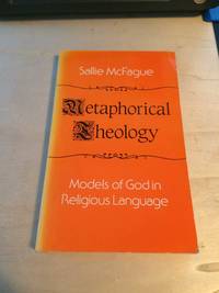 cover of Metaphorical Theology: Models of God in Religious Language