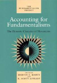 Accounting for Fundamentalisms. The Dynamic…
