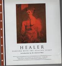 image of HEALER: TRANSFORMING THE INNER AND OUTER WOUNDS Introducrion by Andrew Weil