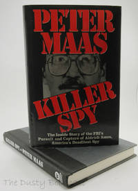 Killer Spy: The Inside Story of the FBI's Pursuit and Capture of  Aldrich Ames, America's...