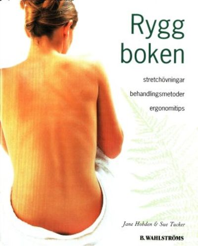 Ryggboken. Stretchövningar. Behandlingsmetoder.…
