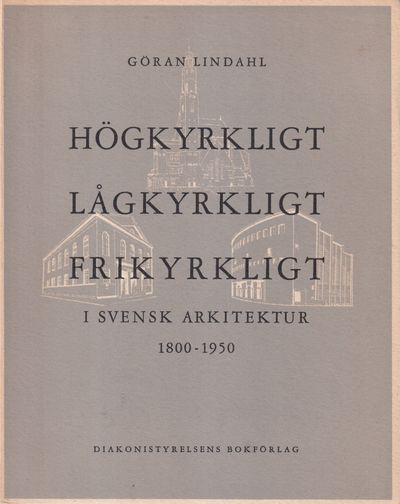 Högkyrkligt, lågkyrkligt, frikyrkligt i svensk…