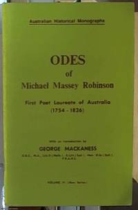 image of ODES OR MICHAEL MASSEY ROBINSON FIRST POET LAUREATE OF AUSTRALIA (1754-1826)