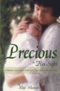 Precious in His Sight : A Mother's Journey of Faith with Her Special Needs Child