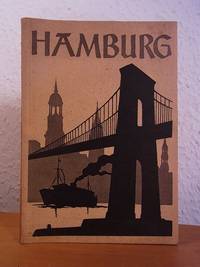 Hamburg. Eine Chronik der Hansestadt [Den Soldaten der Hamburger Abwehr kameradschaftlichst zugeeignet] de SaÃ�, Dr. Johannes und Hermann OkraÃ� - 1941