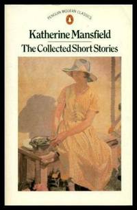 The Collected Stories of Katherine Mansfield