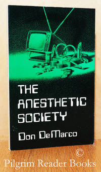 The Anesthetic Society. by DeMarco, Donald. (De Marco) - 1982