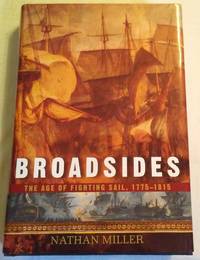 image of BROADSIDES: THE AGE OF FIGHTING SAIL 1775-1815