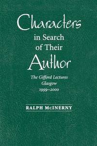 Characters in Search of Their Author: The Gifford Lectures, 1999-2000