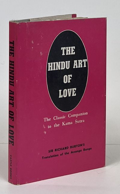 The Hindu Art of Love; The Classic Companion to the Kama Sutra