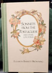 Sonnets from the Portugese and Other Love Poems