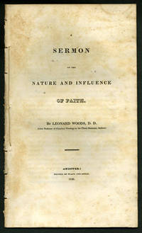A Sermon on the Nature and Influence of Faith