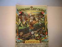 Napoleon&#039;s Last Charge by Edw. Elliss arranged by E. T. Paull - 1910