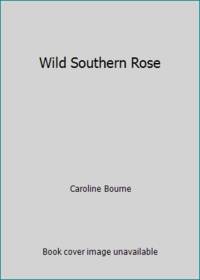Wild Southern Rose
