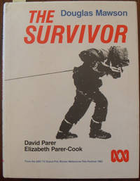 Survivor, The: Douglas Mawson