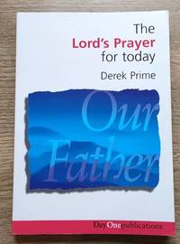 The Lord's Prayer for Today