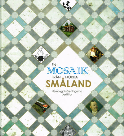 En mosaik från norra Småland.…