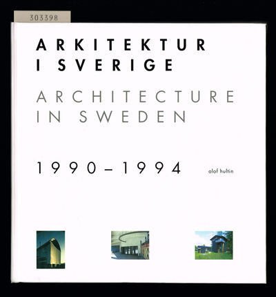 Arkitektur i Sverige 1990-1994. / Architecture in…