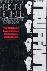 image of The Adventures Of Antoine Doinel. Four Autobiographical Screenplays.