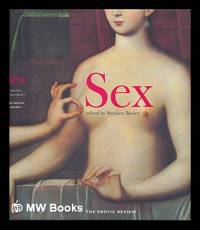 Sex / edited by Stephen Bayle