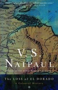 The Loss of El Dorado: A Colonial History