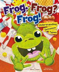 Frog. Frog? Frog! : Understanding Sentence Types